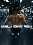 Dumbbell // Bodyweight Only: Program